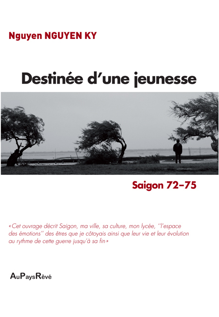 Destinée d'une jeunesse - Saïgon 72-75