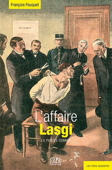 L'affaire Lasgi, la parole donnée