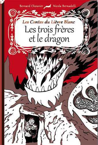 3 frères et le dragon (Les)