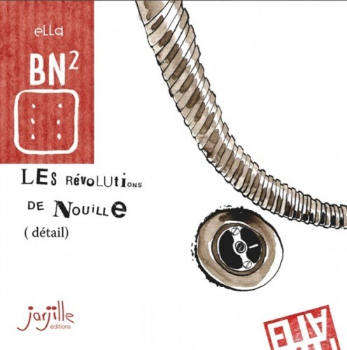 Les révolutions de Nouille (détail)
