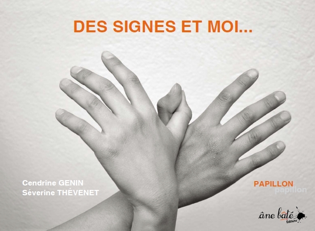 Signes et moi (Des)