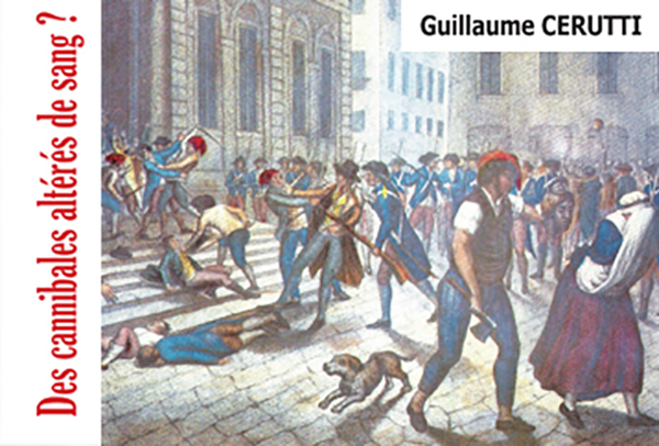 Des Cannibales altérés de sang ?