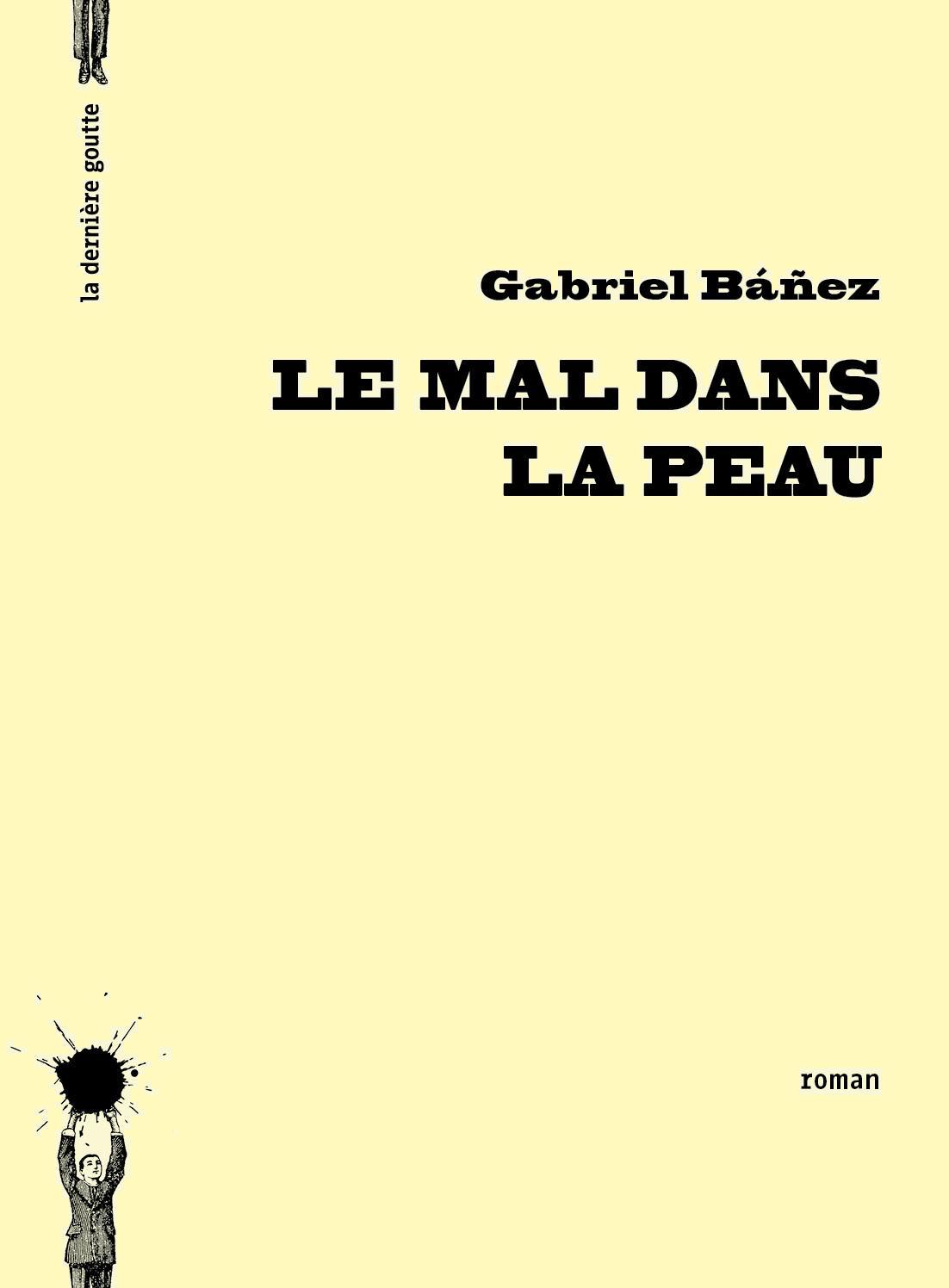 Le mal dans la peau