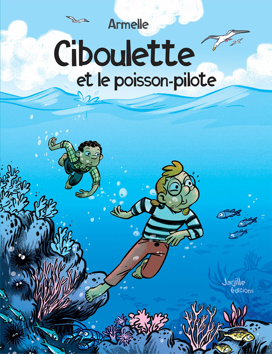 Ciboulette et le poisson-pilote