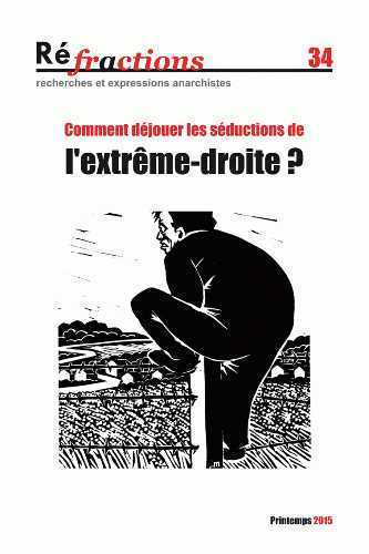 Réfractions N°34. Comment déjouer les séductions de l'extrême-droite ?