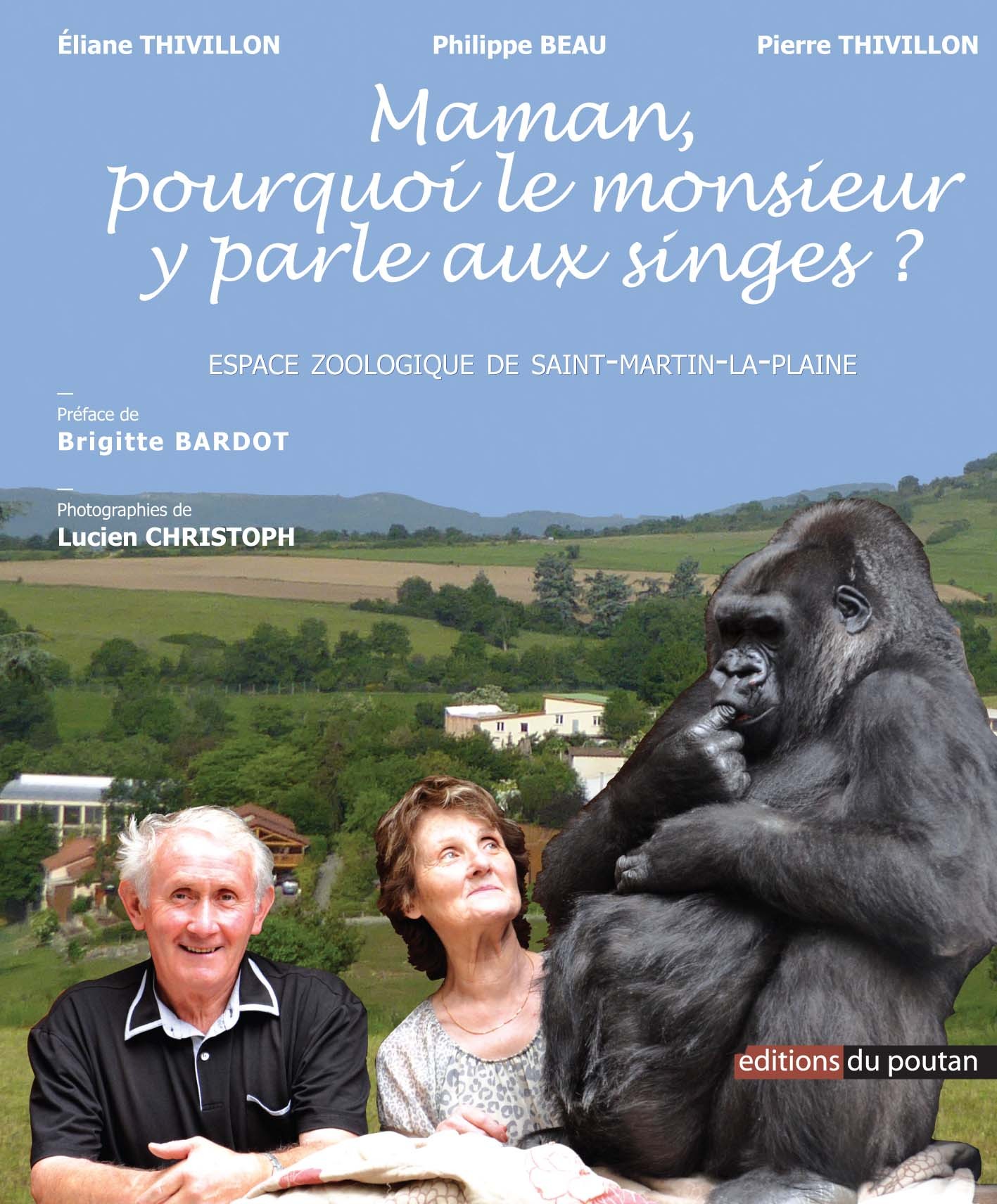 L’espace zoologique de Saint-Martin-la-Plaine – Maman pourquoi le Monsieur y parle aux singes ?