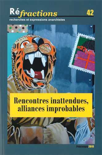 Réfractions N°42. Rencontres inattendues, alliances improbables