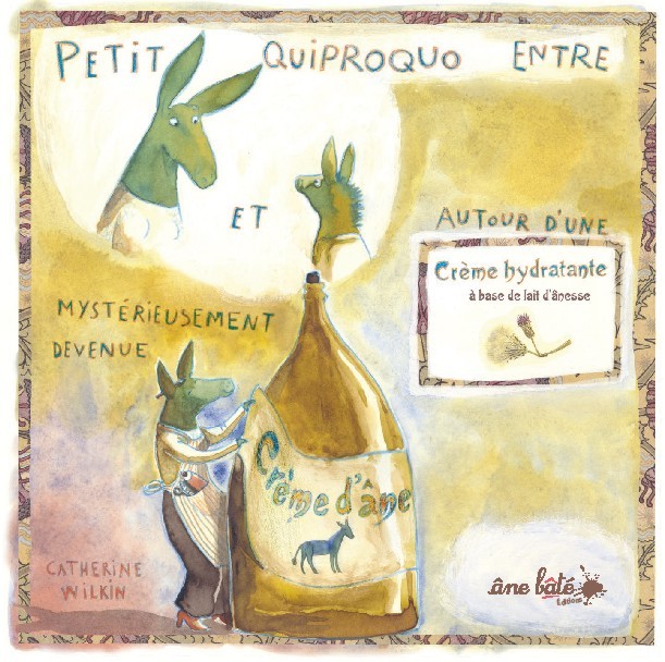 Petit quiproquo... crème d'âne
