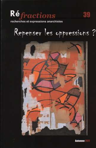 Réfractions N°39 Repenser les oppressions ?