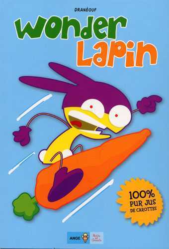 Wonder lapin T01 100% jus de carottes