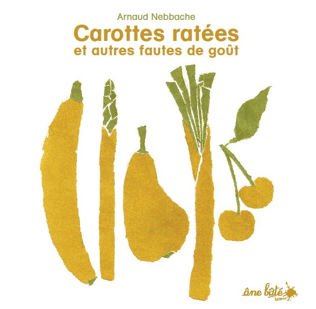 Carottes ratées et autres fautes de goût