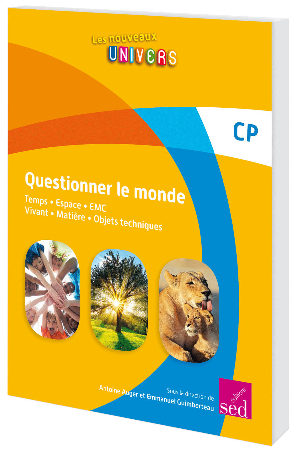 QUESTIONNER LE MONDE - CP - Manuel de l'élève