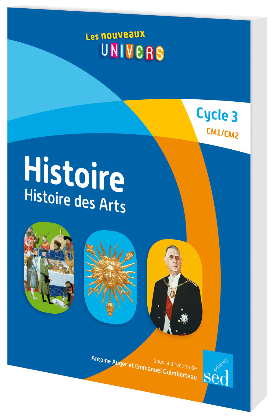 HISTOIRE - Cycle 3 - Manuel de l'élève