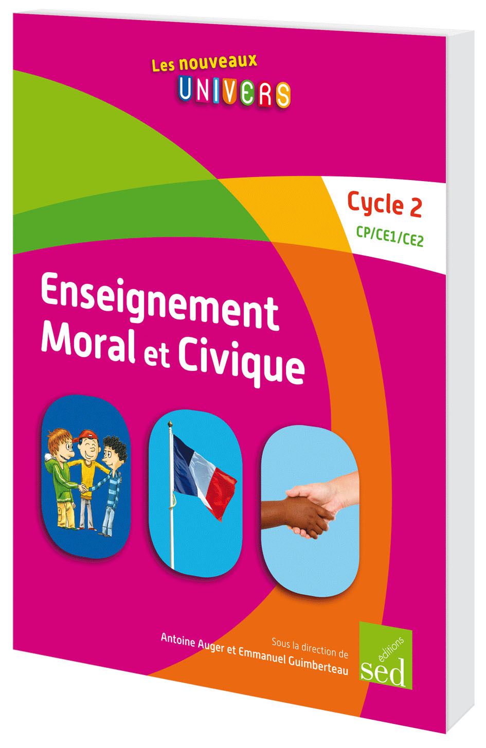 ENSEIGNEMENT MORAL ET CIVIQUE - Cycle 2 - Manuel de l'élève