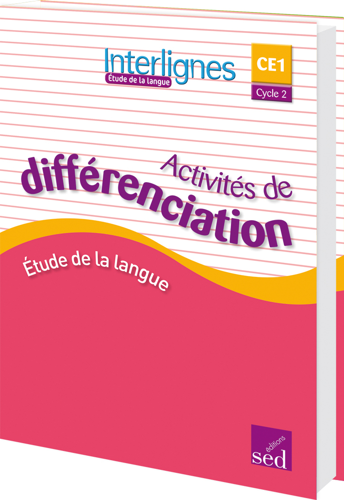 INTERLIGNES ETUDE DE LA LANGUE - CE1 - Classeur de différenciation