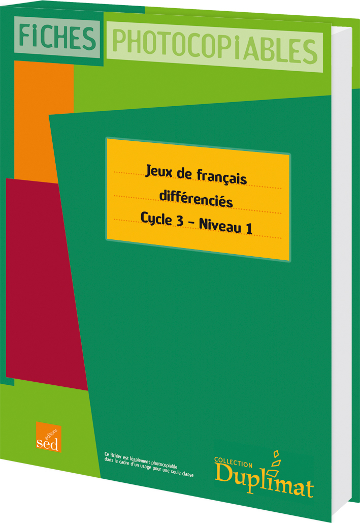 JEUX DE FRANCAIS DIFFERENCIES - Cycle 3 niveau 1