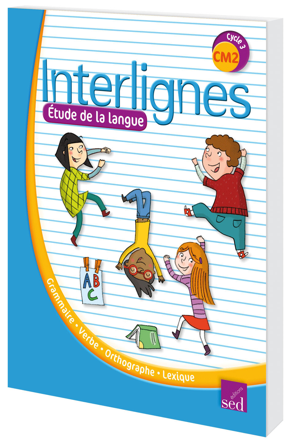 INTERLIGNES ETUDE DE LA LANGUE - CM2 - Fichier ressources