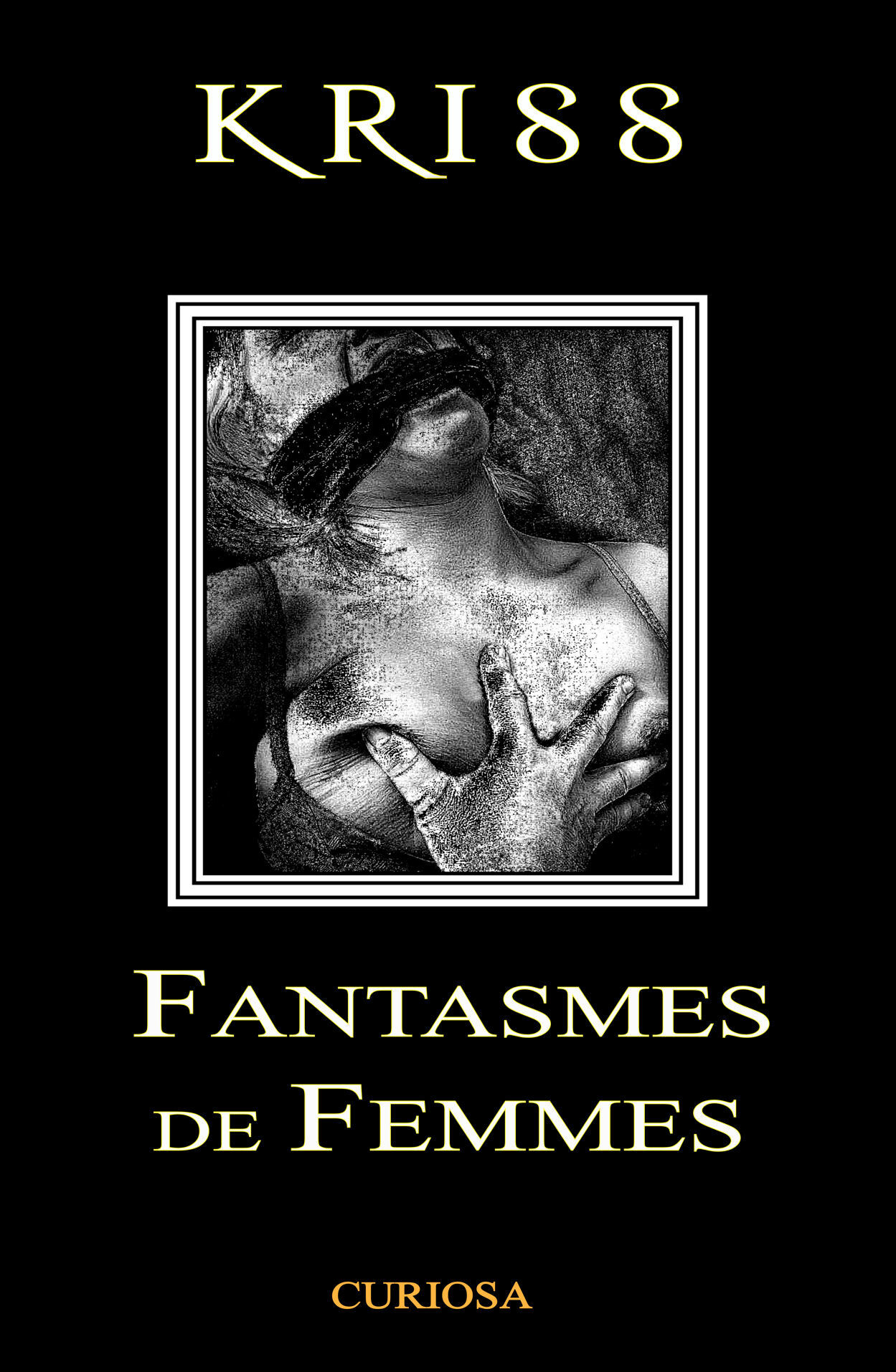 Fantasmes de Femmes   par KRISS