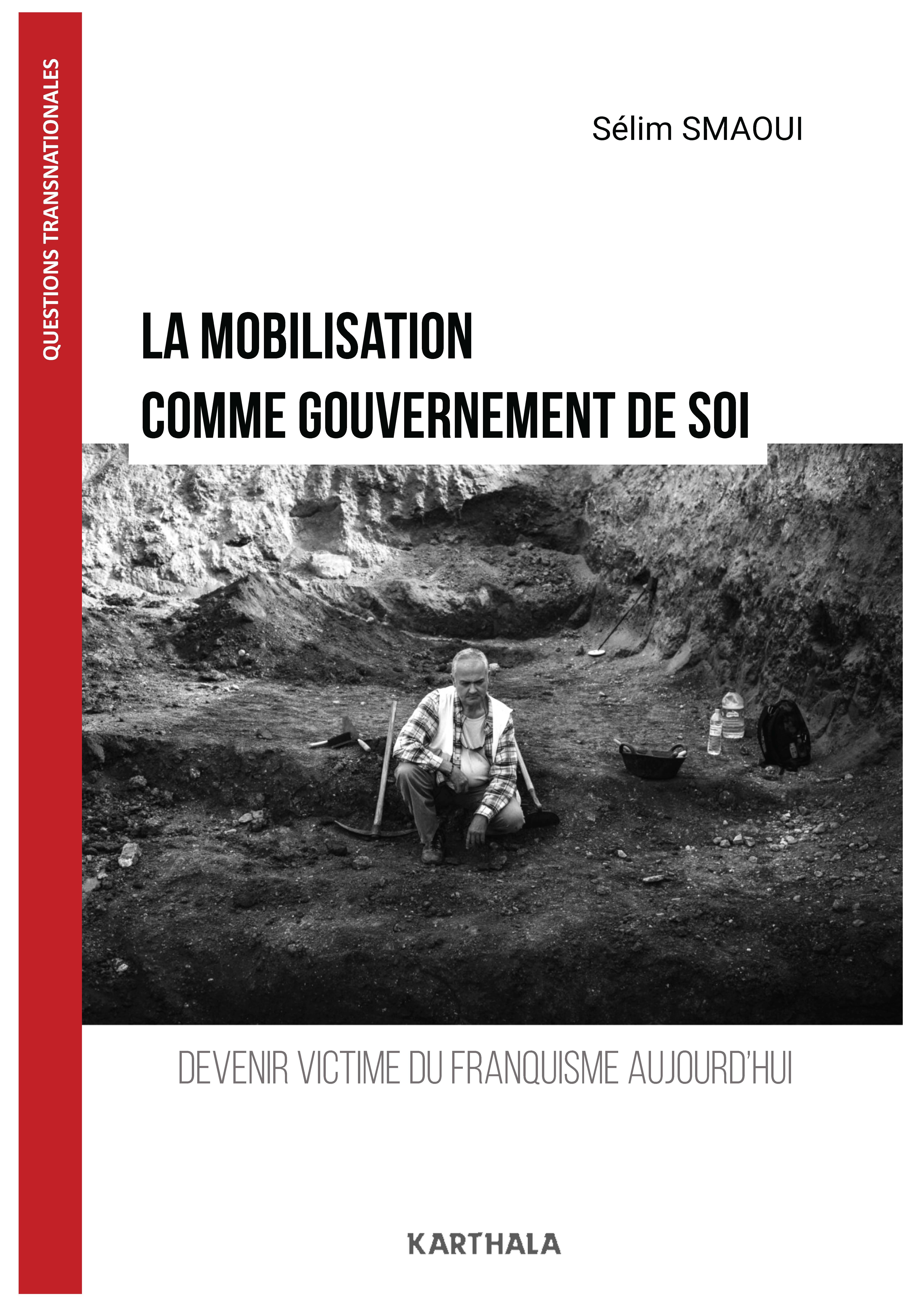 La mobilisation comme gouvernement de soi
