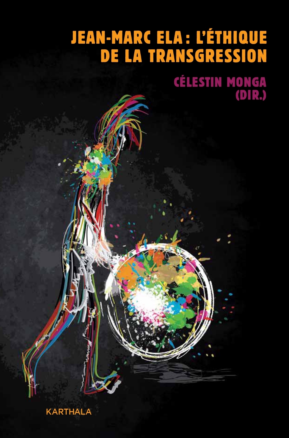 Jean-Marc Ela : Une éthique de la transgression
