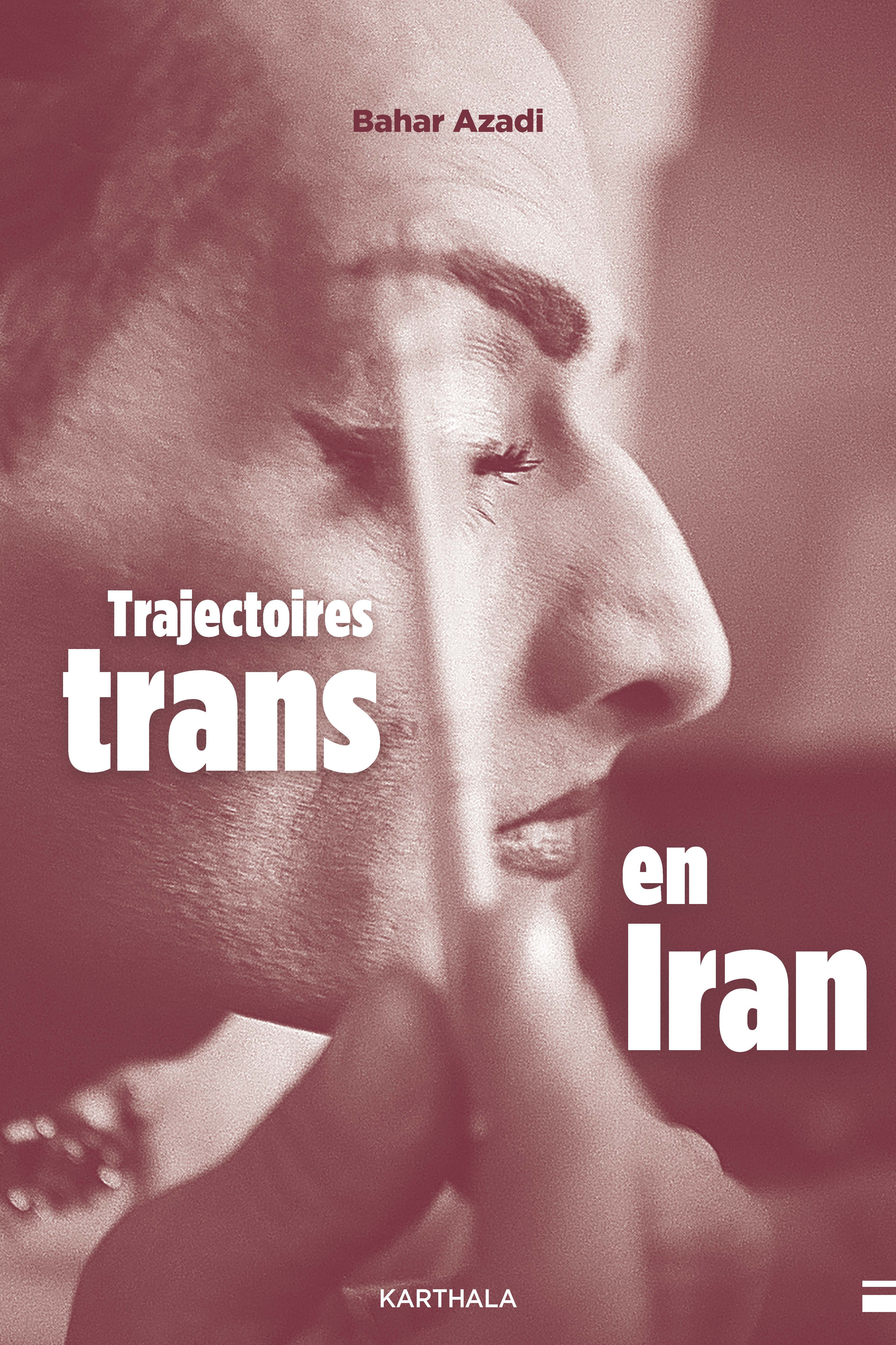 Trajectoires trans en Iran