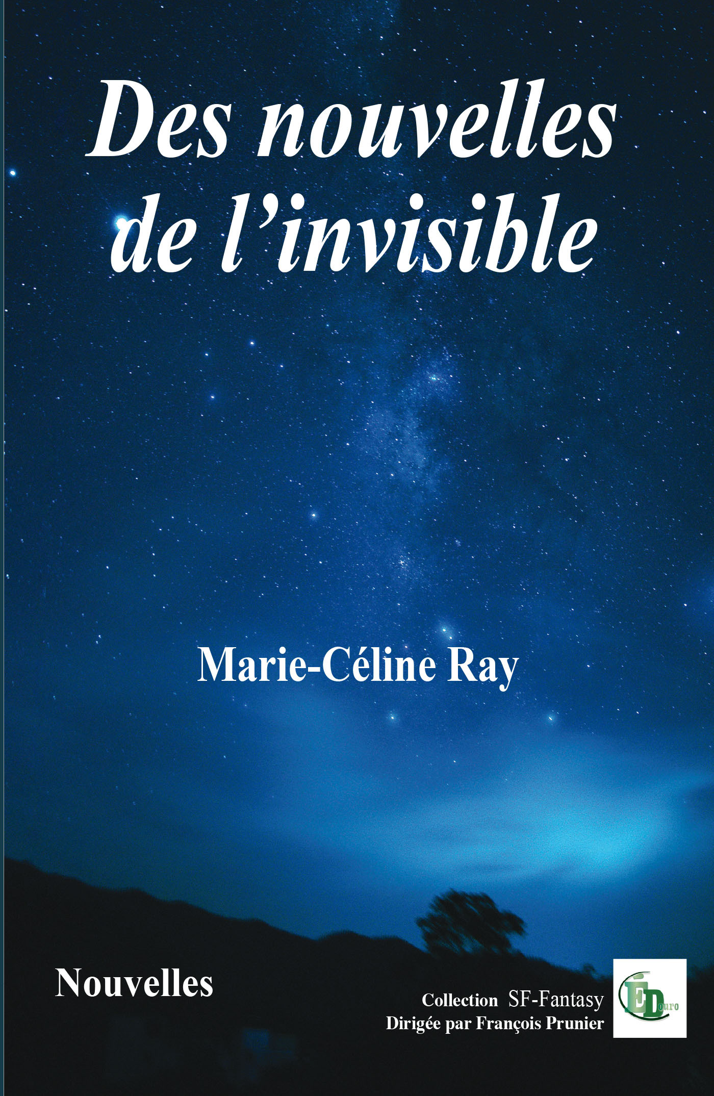 Des nouvelles de l'invisible