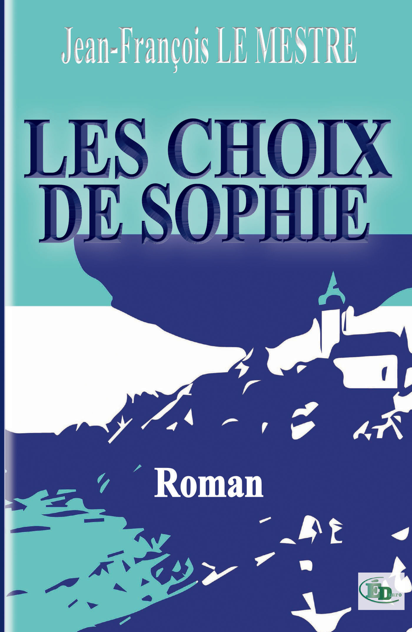 Les choix de Sophie