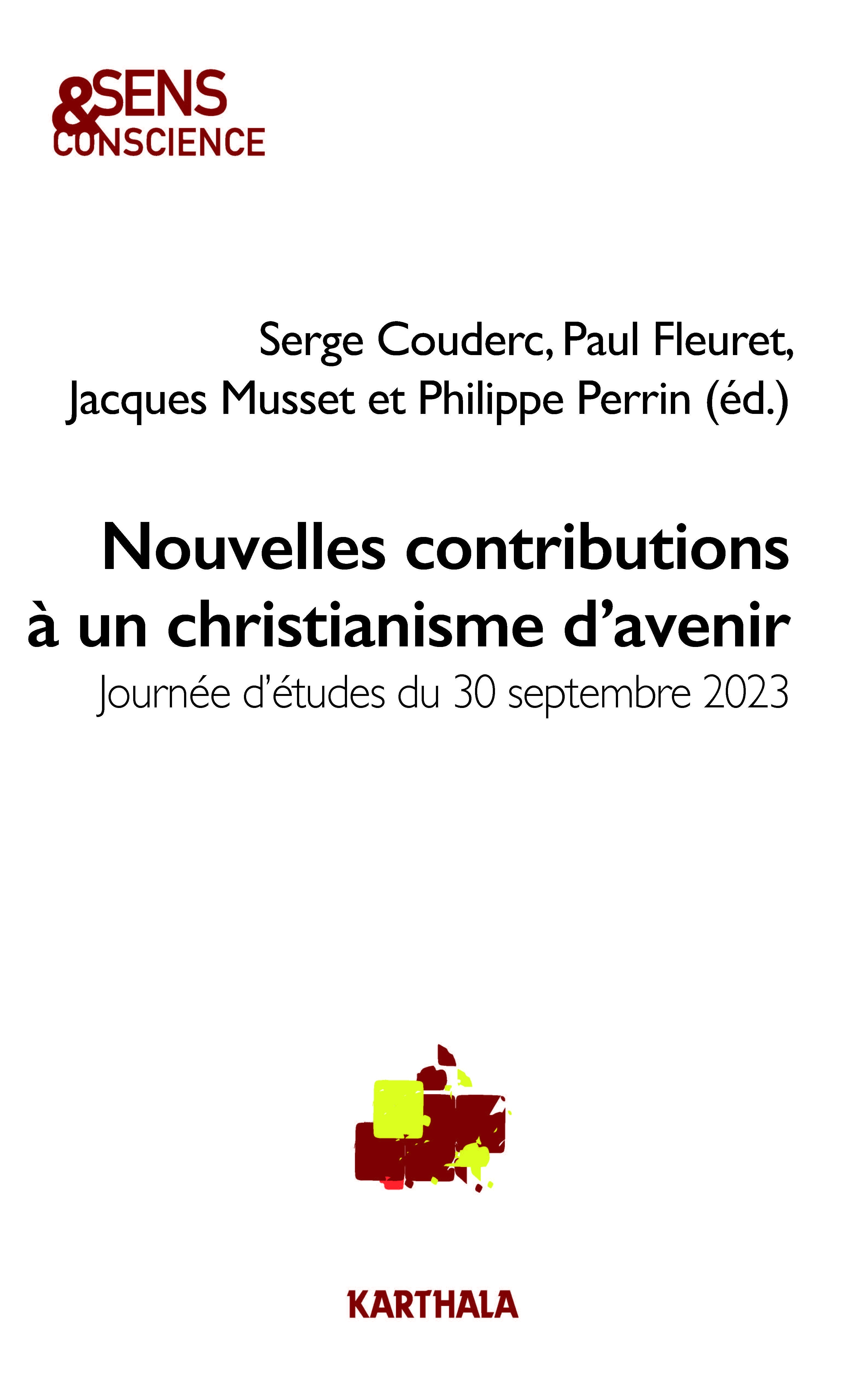 Nouvelles contributions à un chistianisme d'avenir