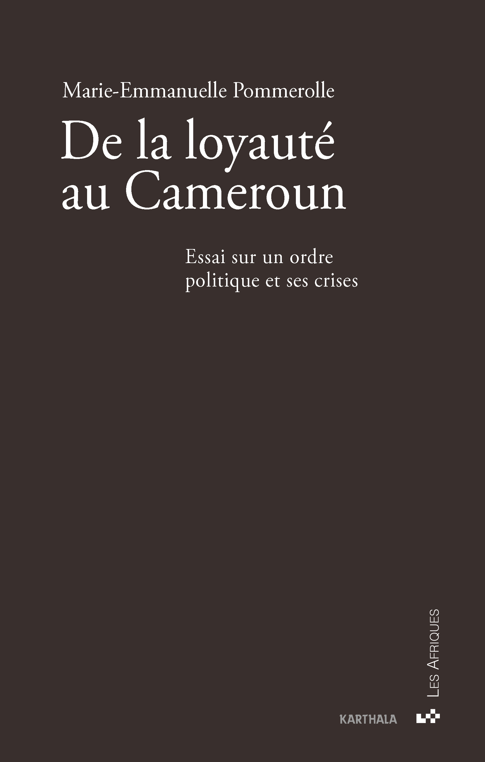De la loyauté au Cameroun