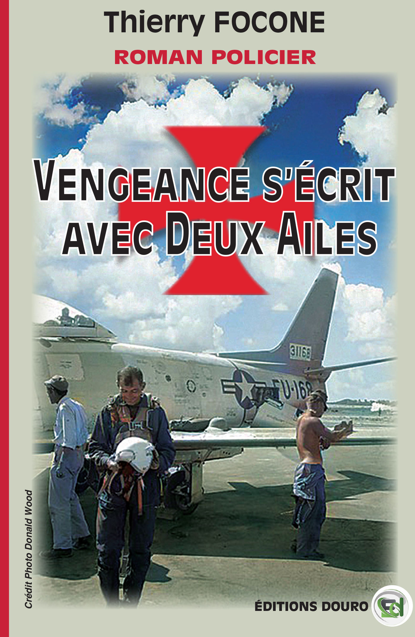 Vengeance s'écrit avec Deux Ailes