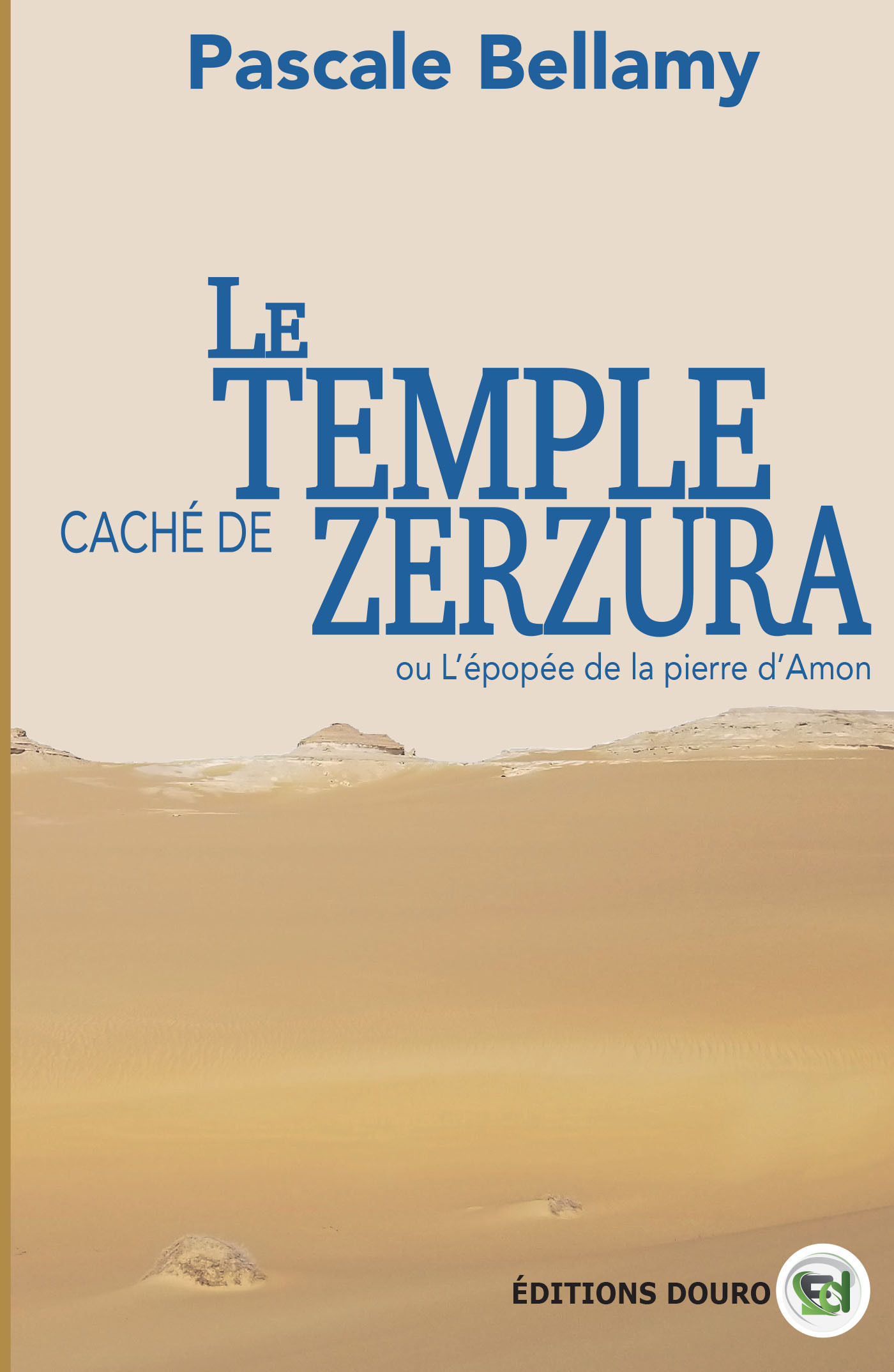 Le temple caché de Zerzura
