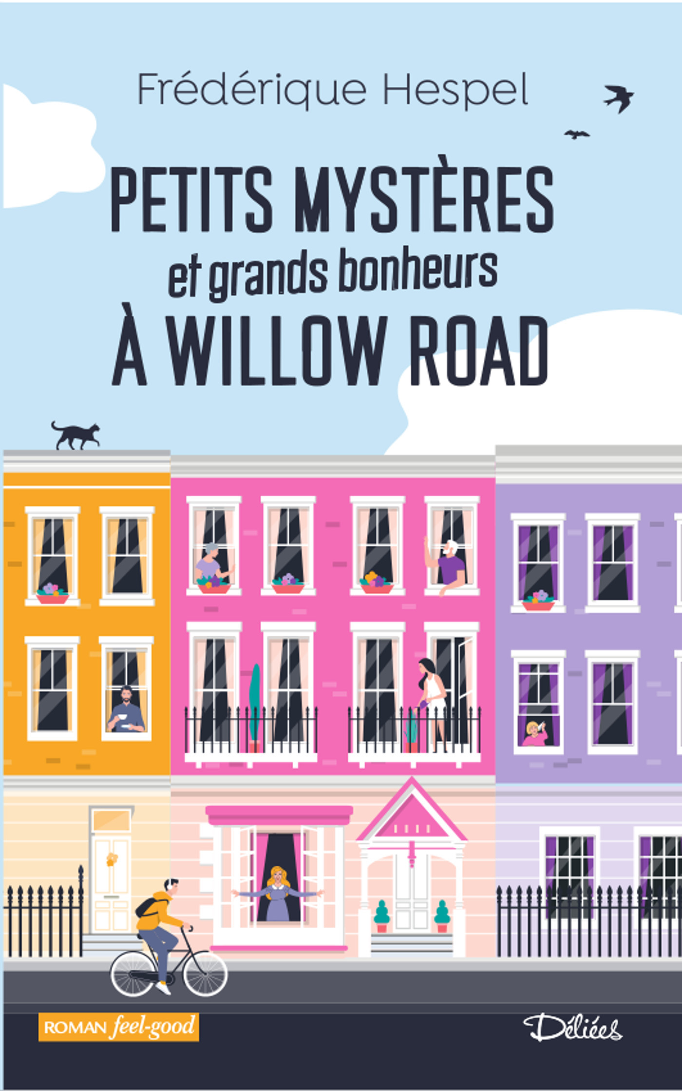 Petits mystères et grands bonheurs à Willow Road
