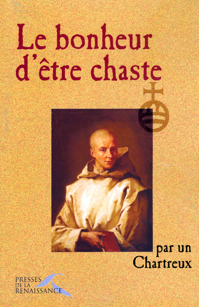 Le bonheur d'être chaste