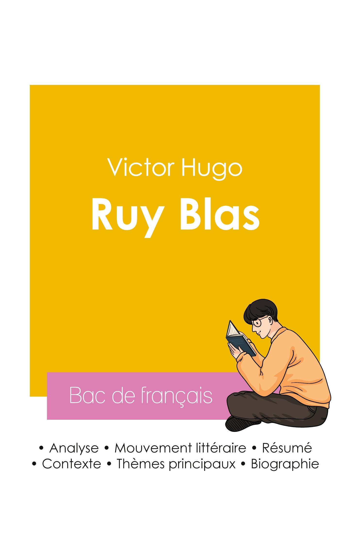 Réussir son Bac de français 2026 : Analyse de la pièce de théâtre Ruy Blas de Victor Hugo