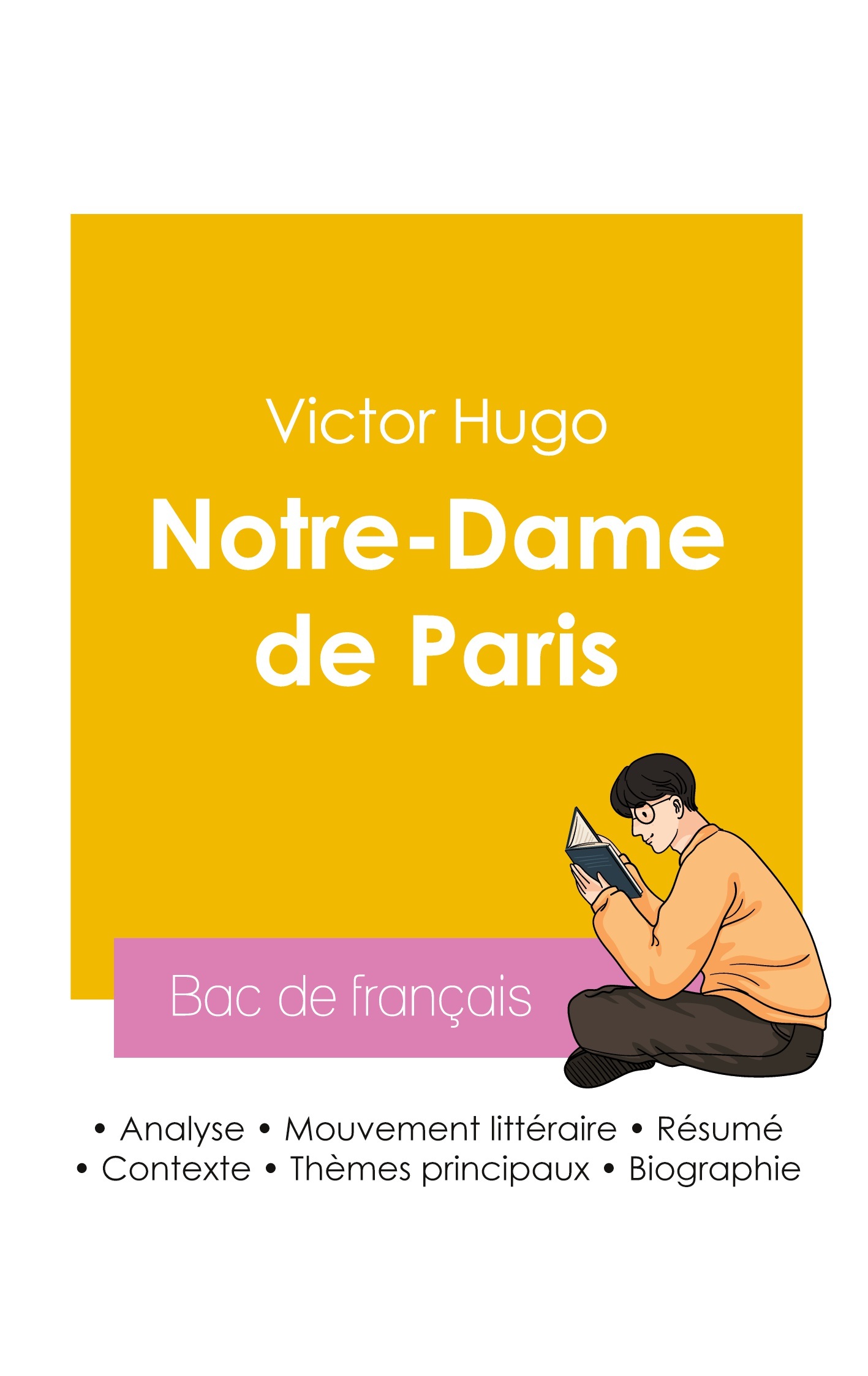 Réussir son Bac de français 2026 : Analyse du roman Notre-Dame de Paris de Victor Hugo