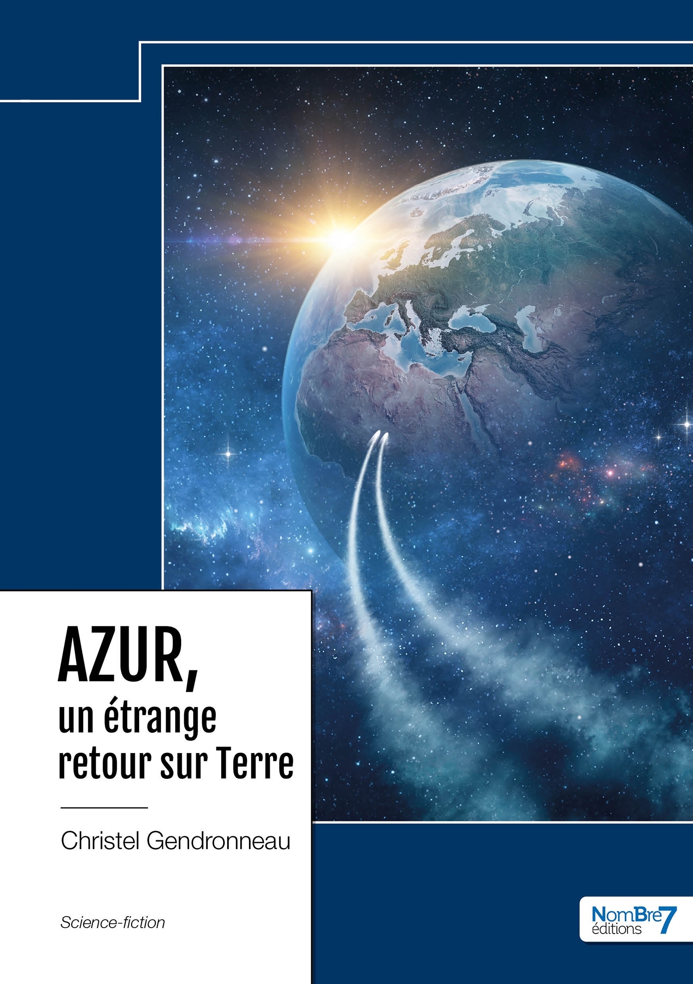 AZUR, un étrange retour sur Terre
