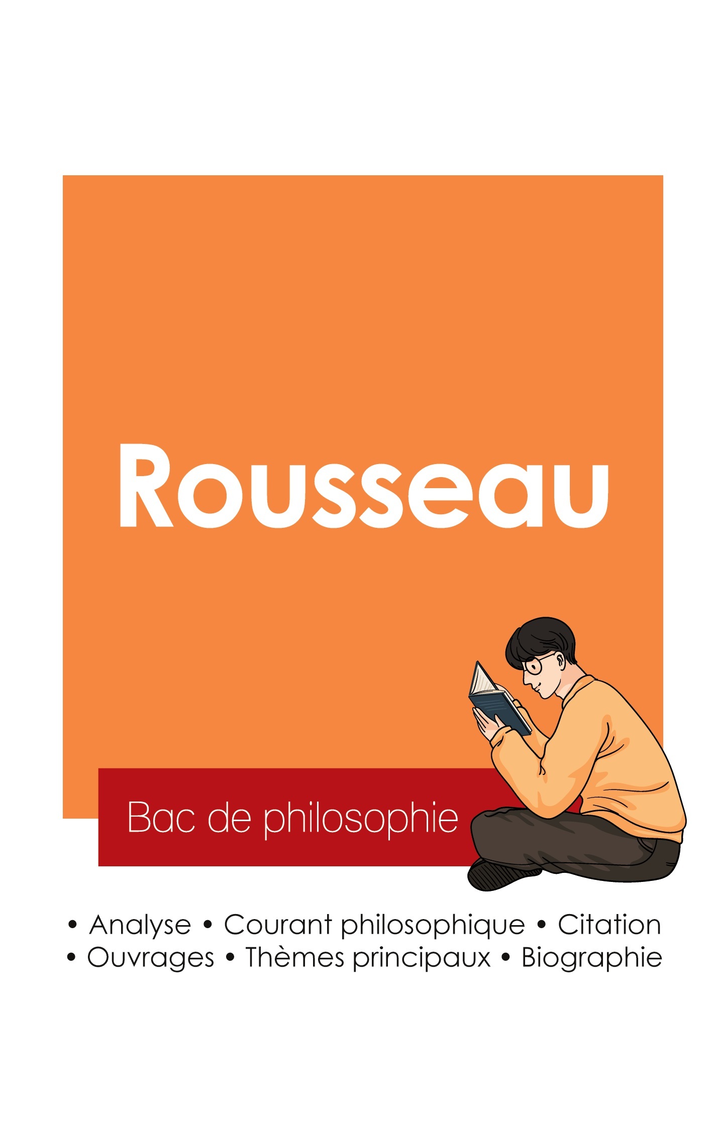Réussir son Bac de philosophie 2025 : Analyse du philosophe Jean-Jacques Rousseau