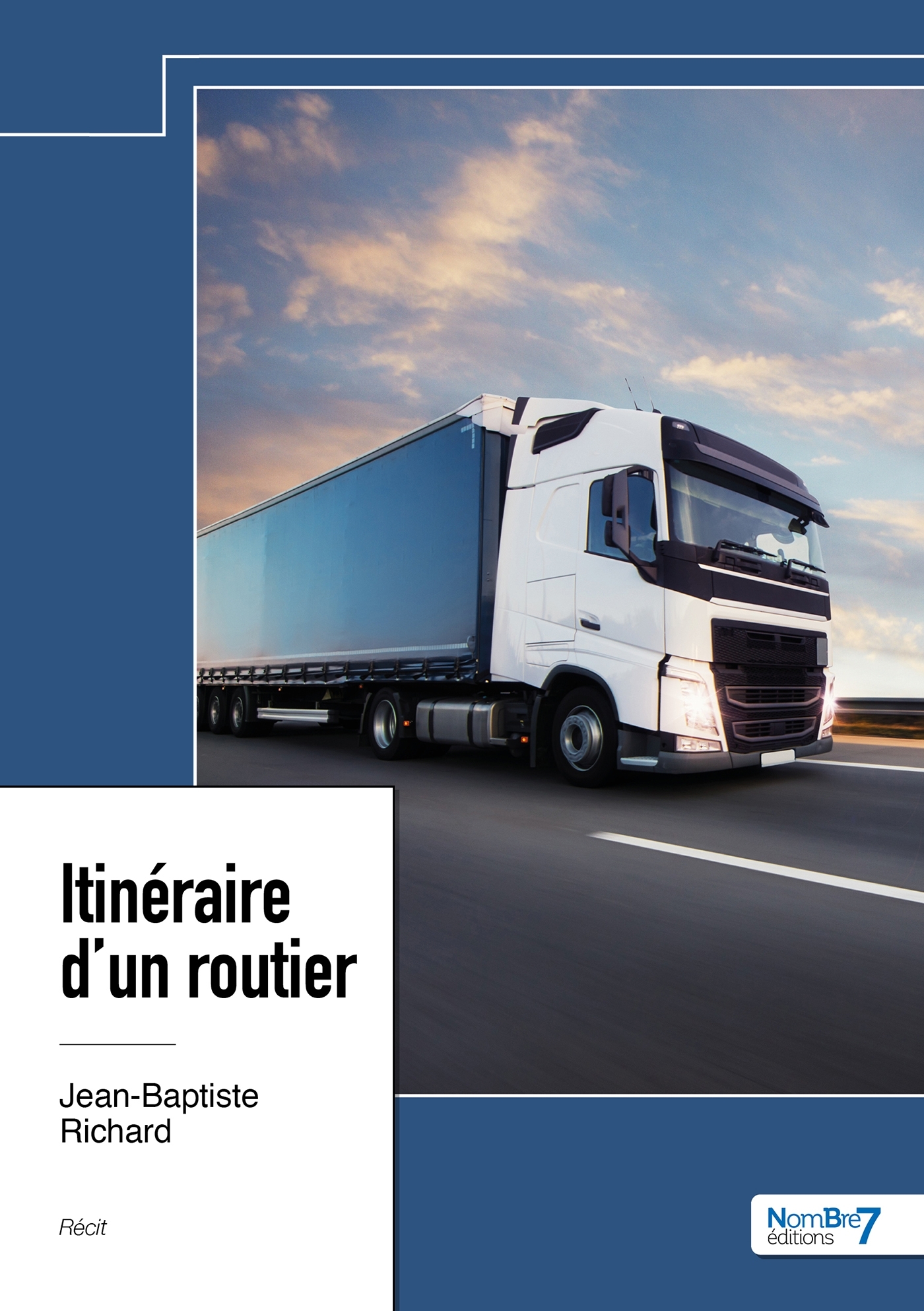 Itinéraire d'un routier