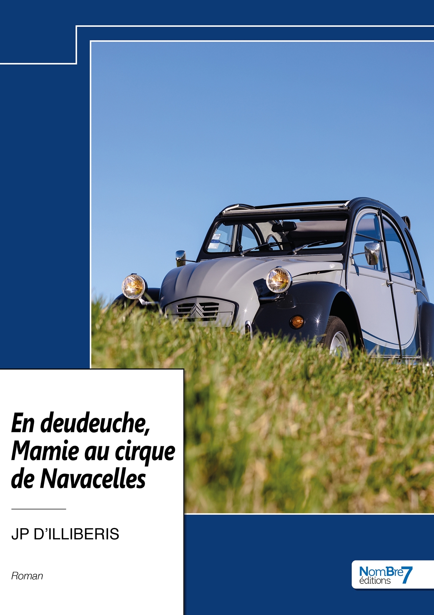 En deudeuche, Mamie au cirque de Navacelles