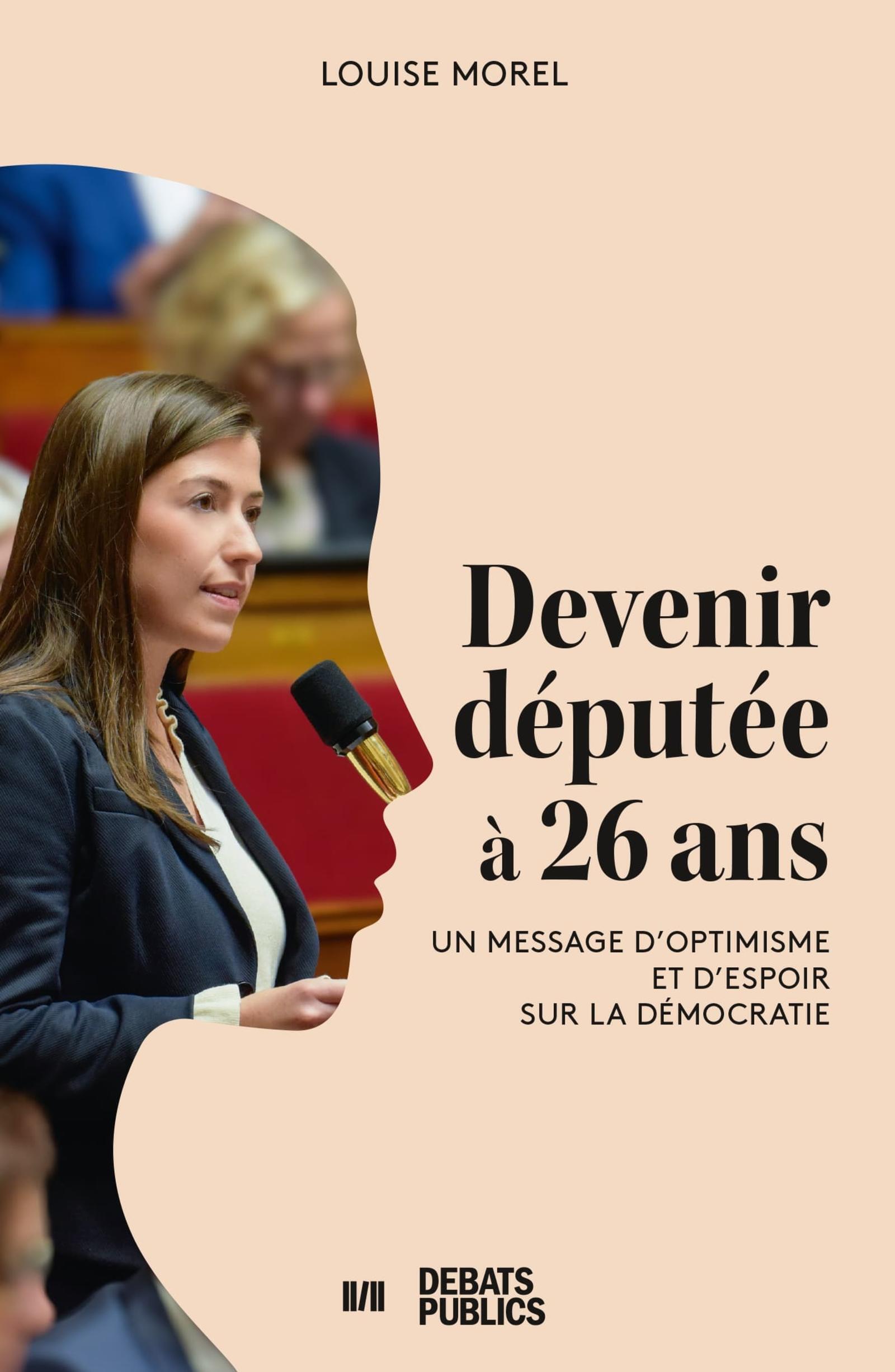 Devenir députée à 26 ans