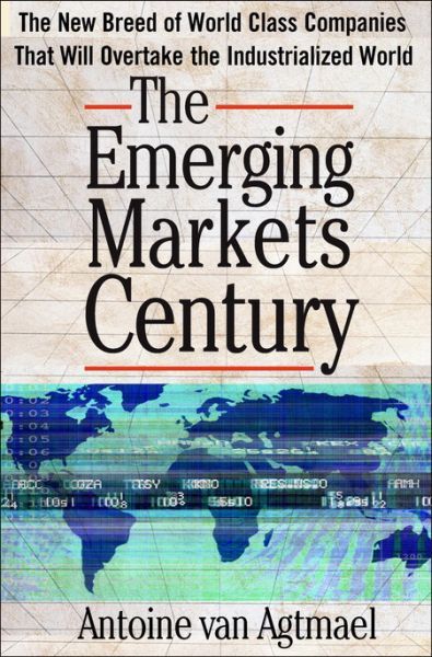 THE EMERGING MARKETS CENTURY