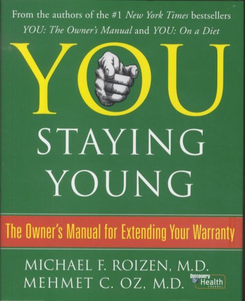 You: Staying Young