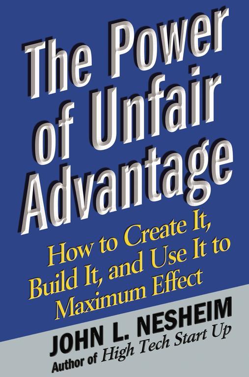The Power of Unfair Advantage