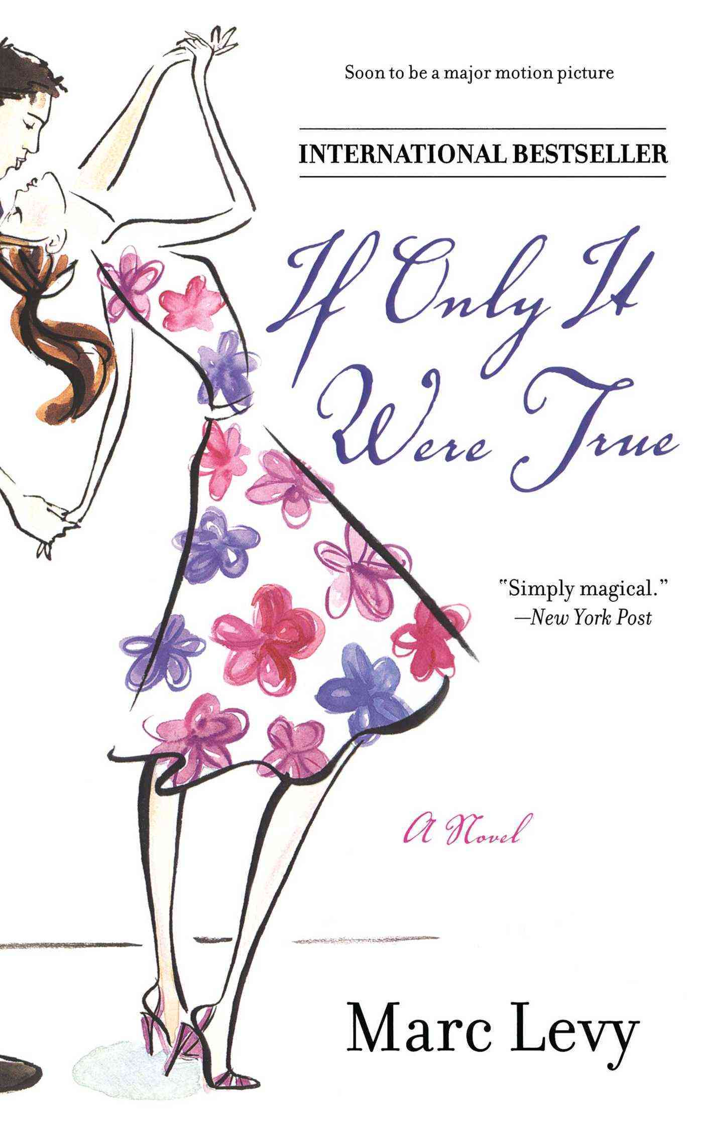 If Only it Were True