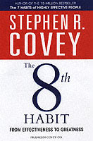 The 8th Habit: From Effectiveness to Greatness