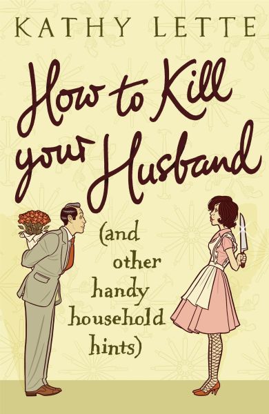 How to Kill Your Husband
