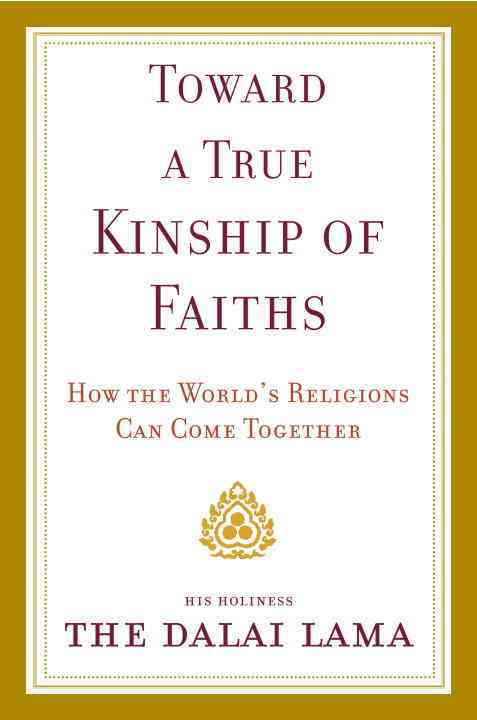 Toward a true kinship of faiths