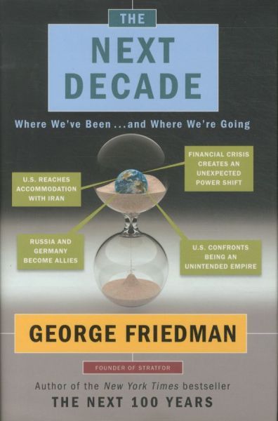 THE NEXT DECADE: WHERE WE'VE BEEN AND WHERE WE'RE GOING
