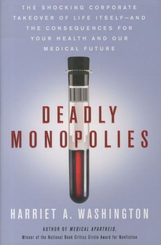 Deadly Monopolies