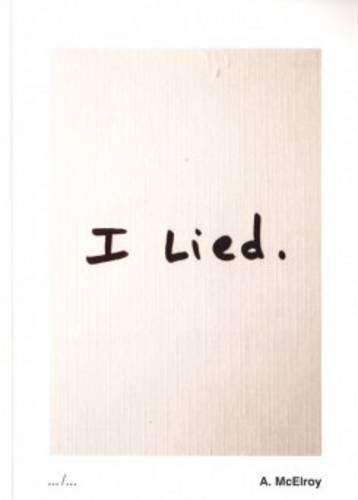 Aaron McElroy I lied /anglais